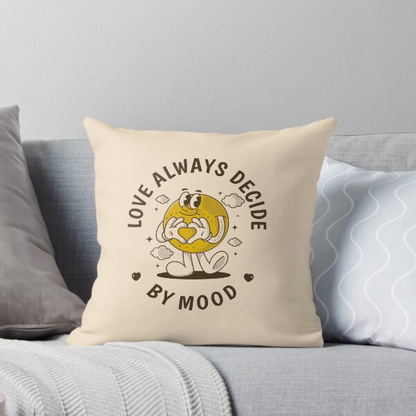 Item preview, Love always decide by mood designed and sold by adipra.