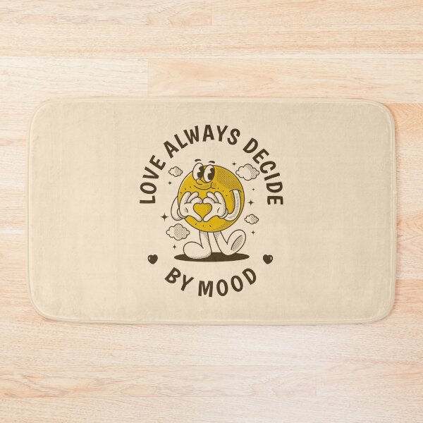 Item preview, Love always decide by mood designed and sold by adipra.