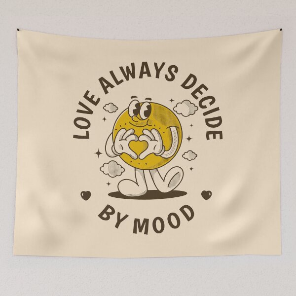 Item preview, Love always decide by mood designed and sold by adipra.