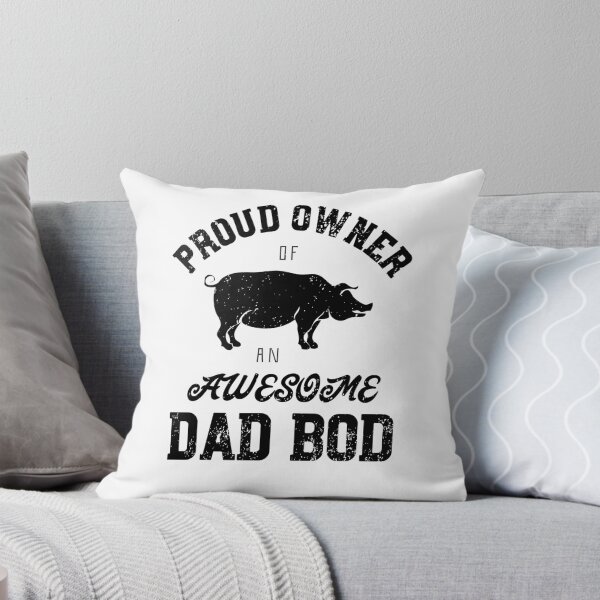 Item preview, Proud Owner Awesome Dad Bod Fathers Day designed and sold by oberdoofus.