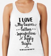 Black Self Love Yourself Tattoos Imperfections Flaws Racerback Tank Top