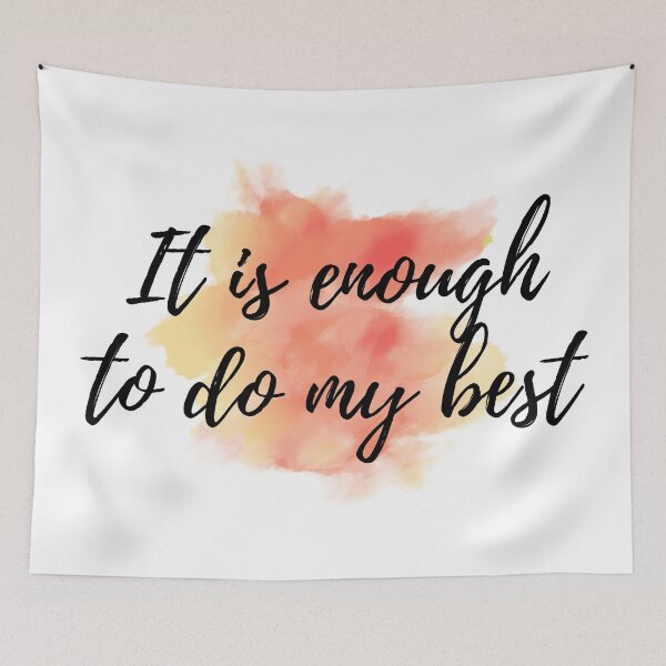 Item preview, It is enough to do my best - Positive Affirmations - For Children [ 2025 - Collection ] designed and sold by elmsstudios.