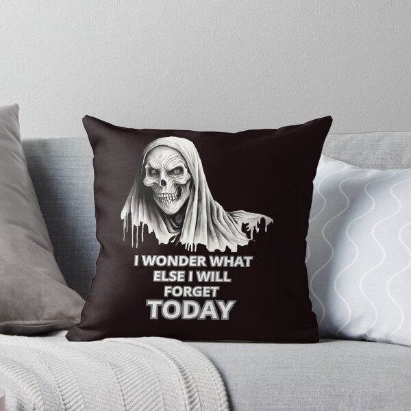 Item preview, I WONDER WHAT ELSE I WILL FORGET TODAY designed and sold by Tadeusz1.