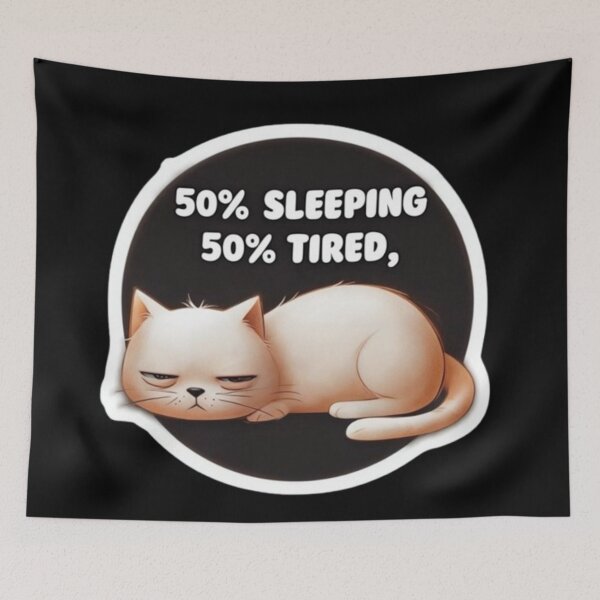 Item preview, Copy of 50% Sleeping, 50% Tired - Cat Design designed and sold by MaciejCraft.
