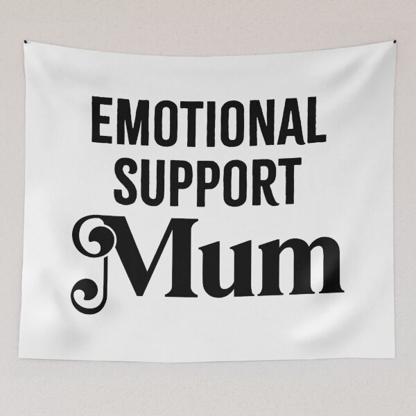 Item preview, Emotional Support Mum designed and sold by PaulSDesign.