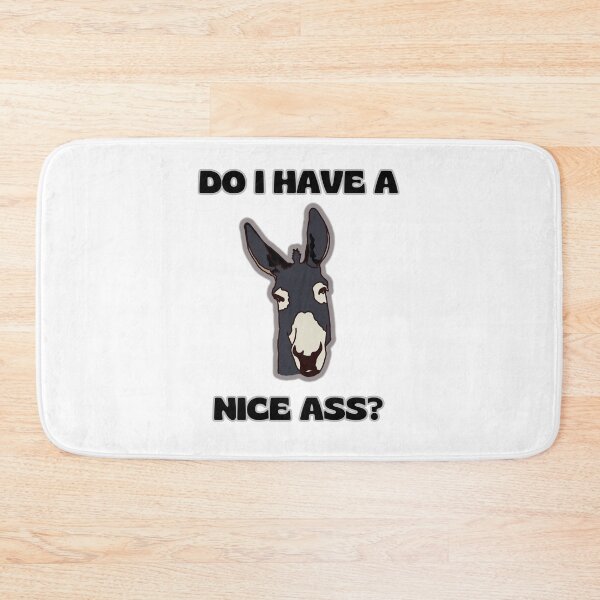 Item preview, Do I have a nice ASS? designed and sold by RedCrane'sBubble.
