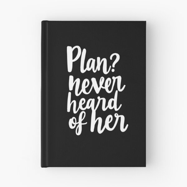 Item preview, Plan? Never heard of her. Chaos is my co-pilot. designed and sold by twisted-dot.