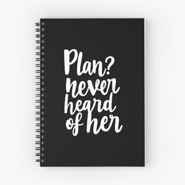 Item preview, Plan? Never heard of her. Chaos is my co-pilot. designed and sold by twisted-dot.