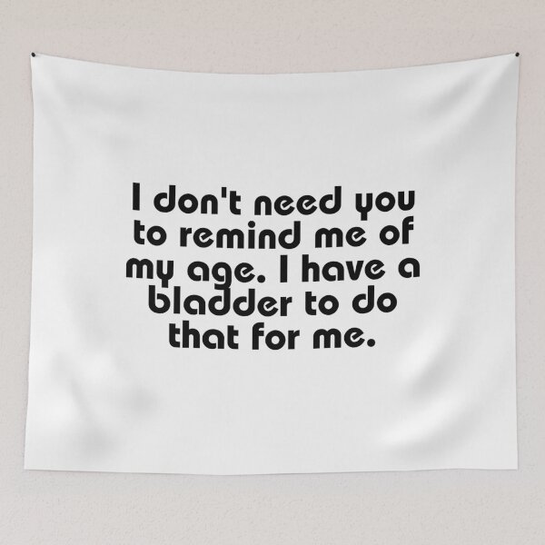 Item preview, Aging Gracefully, Bathroom, Old Age, meme, funnyfits70, Humor, Funny, retro, vintage designed and sold by FunnyFits70.