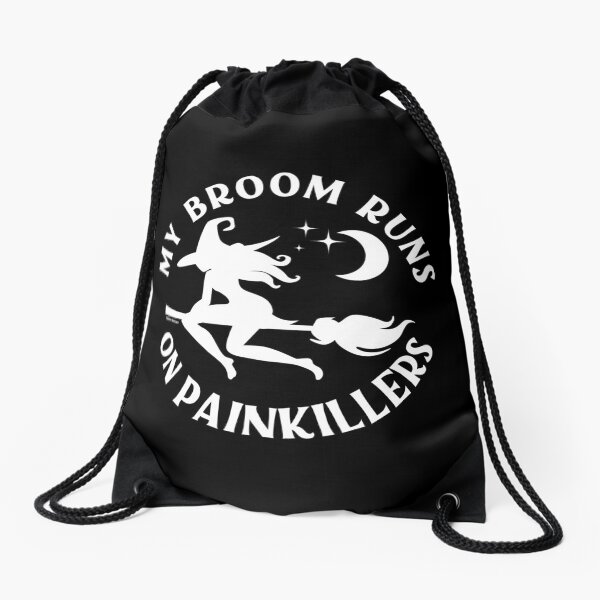 Item preview, My Broom Runs On Painkillers Cheeky Witch® designed and sold by cheekywitch.