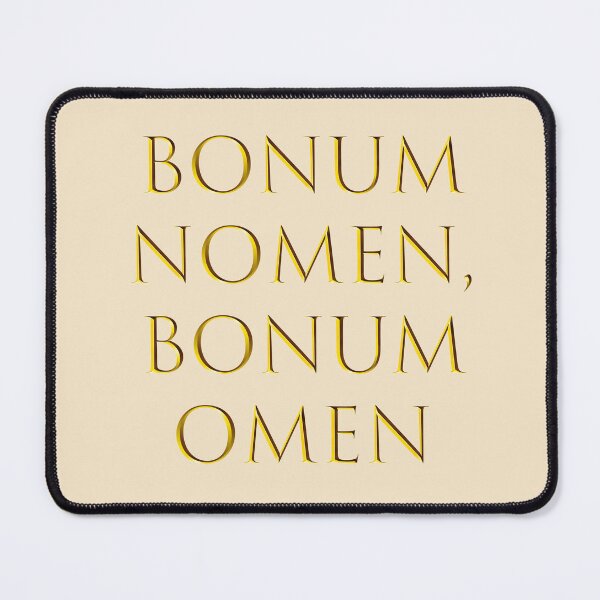 Item preview, Bonum Nomen, Bonum Omen – A Good Name is a Good Omen designed and sold by Wisdom Wear.