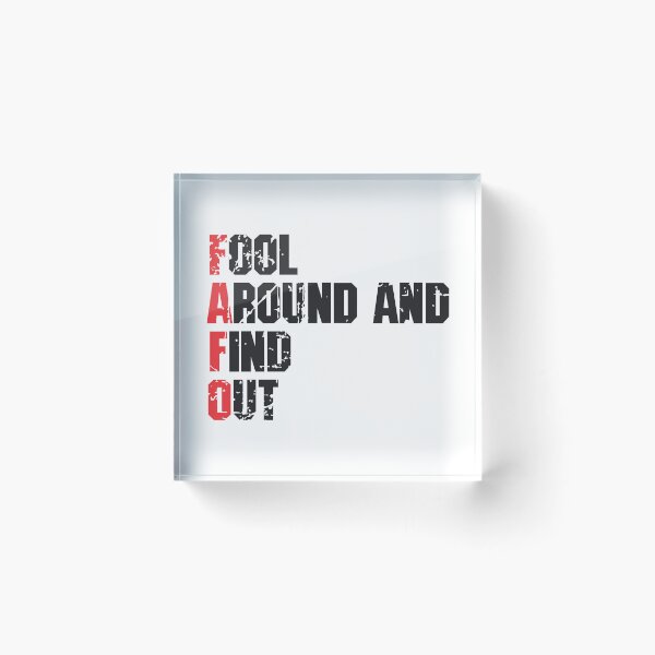 Item preview, FAFO - Fool Around and Find Out 7 designed and sold by Vector-Artist.