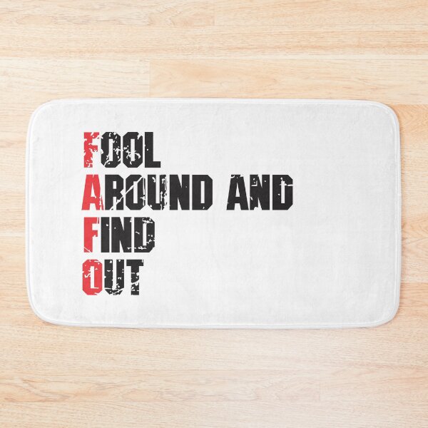 Item preview, FAFO - Fool Around and Find Out 7 designed and sold by Vector-Artist.