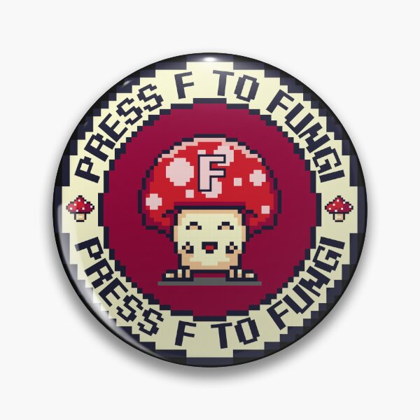 Item preview, Press F to fungi designed and sold by Milena R..
