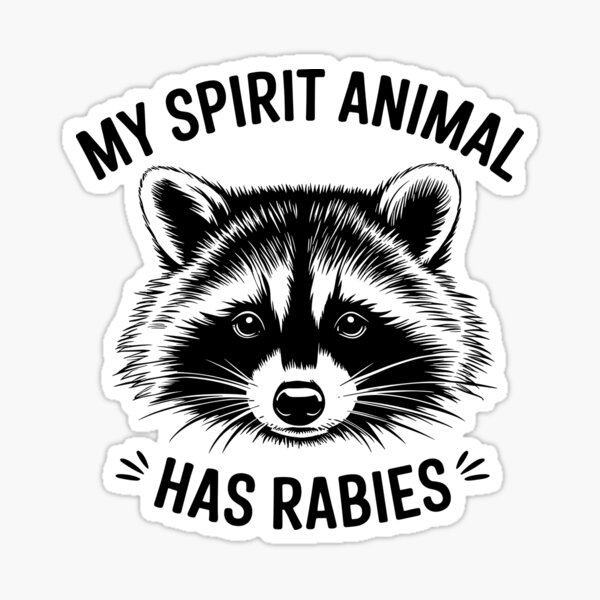 Item preview, My Spirit Animal Has Rabies – Funny Raccoon Illustration designed and sold by Aredbox.
