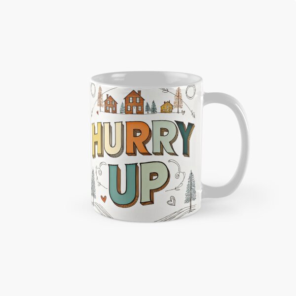 Item preview, Hurry Up 7 designed and sold by Zeir Shop.