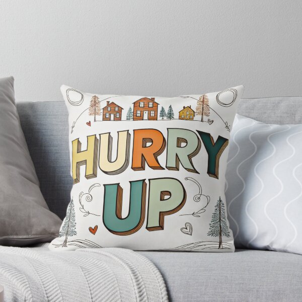 Item preview, Hurry Up 7 designed and sold by Zeir Shop.