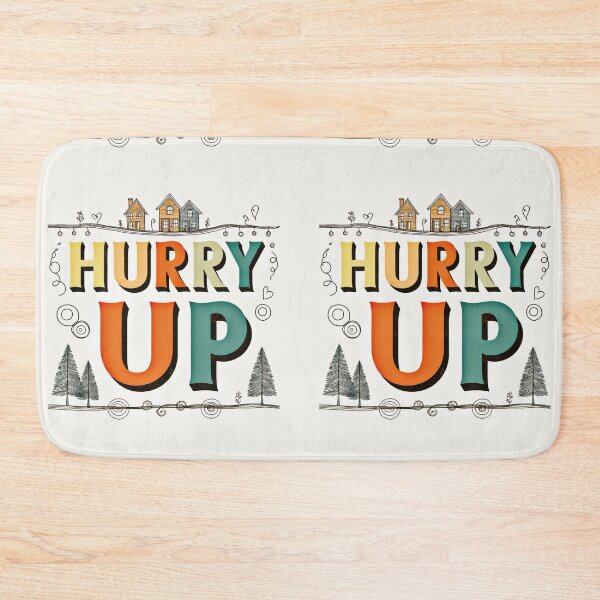 Item preview, Hurry Up 10 designed and sold by Zeir Shop.