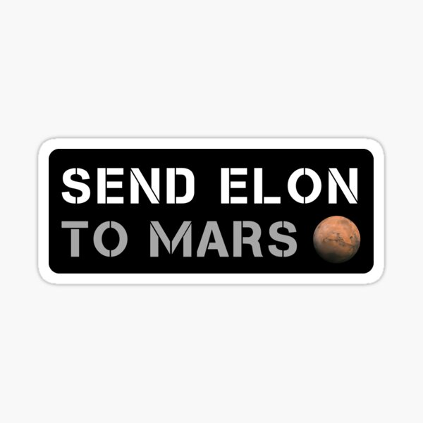 Item preview, Send Elon to Mars Tesla Bumper designed and sold by ChataMaroon.