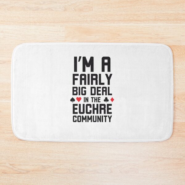 Item preview, I'm a Fairly big deal in the Euchre community Euchre player designed and sold by snowry.