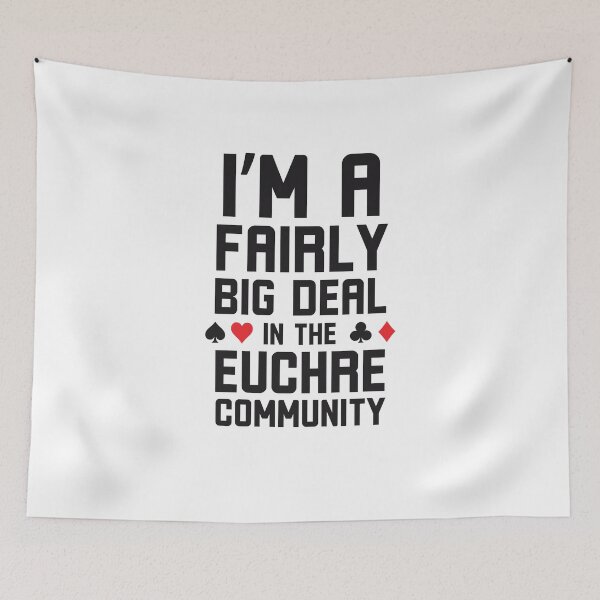 Item preview, I'm a Fairly big deal in the Euchre community Euchre player designed and sold by snowry.