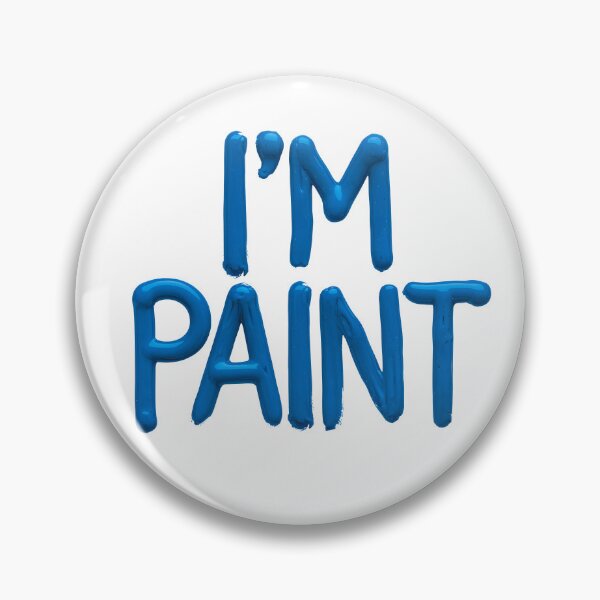 Item preview, I'm Paint designed and sold by Angry Swan Designs.