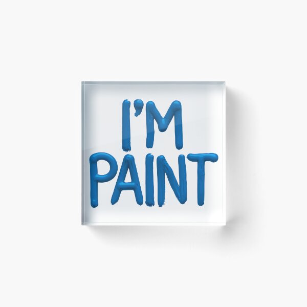 Item preview, I'm Paint designed and sold by Angry Swan Designs.