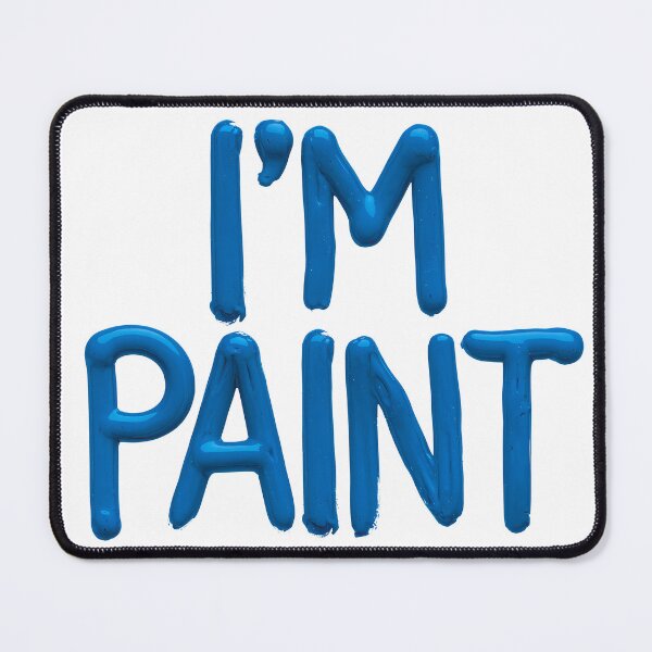 Item preview, I'm Paint designed and sold by Angry Swan Designs.