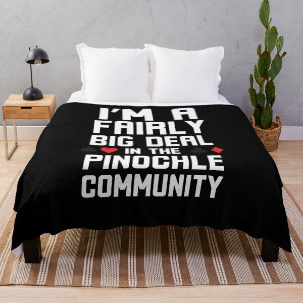 Item preview, I'm a Fairly big deal in the Pinochle community Pinochle designed and sold by snowry.