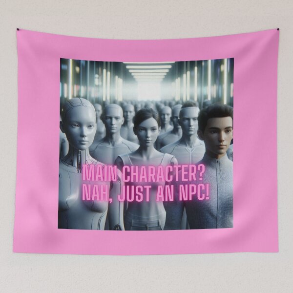 Item preview, NPC Vibes - Main Character? Nah, just NPC! designed and sold by nature. electrified..