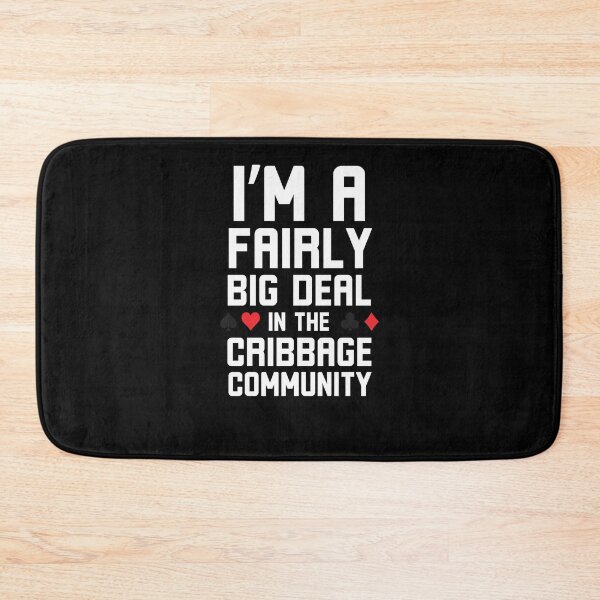 Item preview, I'm a Fairly big deal in the Cribbage community funny designed and sold by snowry.