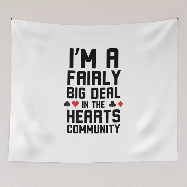 Item preview, I'm a Fairly big deal in the Hearts community Hearts humor designed and sold by snowry.