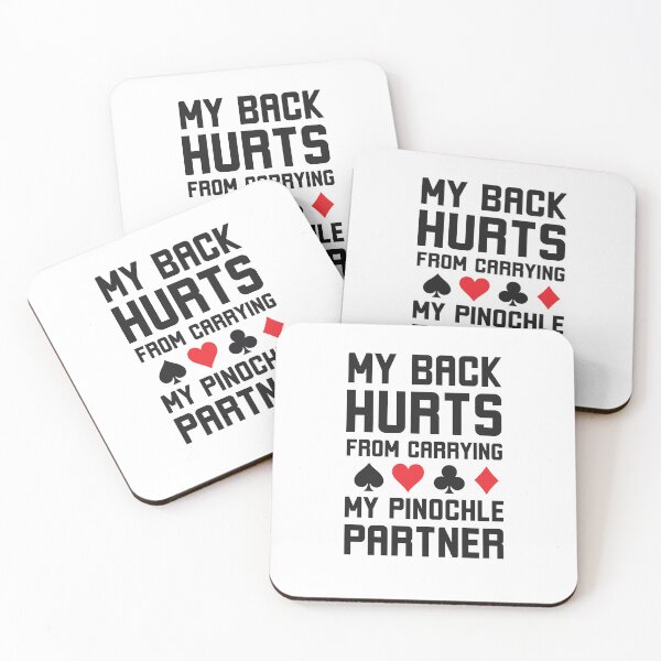 Item preview, My Back Hurts from carrying my Pinochle Partner humor designed and sold by snowry.