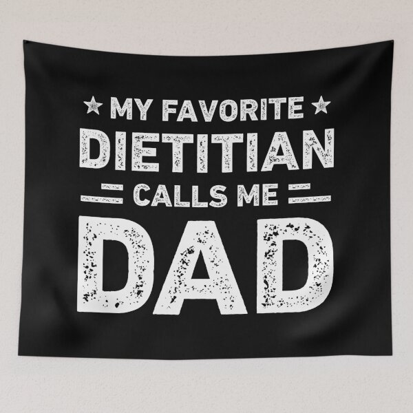 Item preview, My Favorite Dietitian Calls Me Dad Dietitian Dad designed and sold by RareBunny.