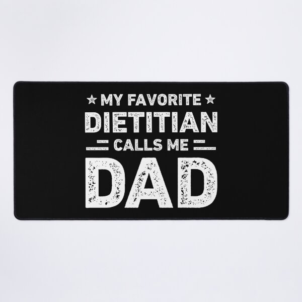 Item preview, My Favorite Dietitian Calls Me Dad Dietitian Dad designed and sold by RareBunny.