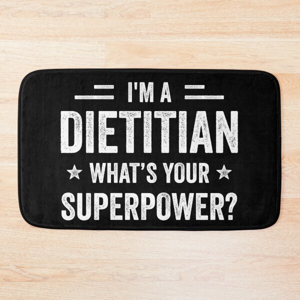 Item preview, I'm A Dietitian What's Your Superpower Funny Dietitian designed and sold by RareBunny.