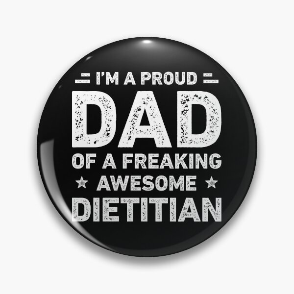 Item preview, Proud Dad Of A Freaking Awesome Dietitian Funny Dietitian designed and sold by RareBunny.