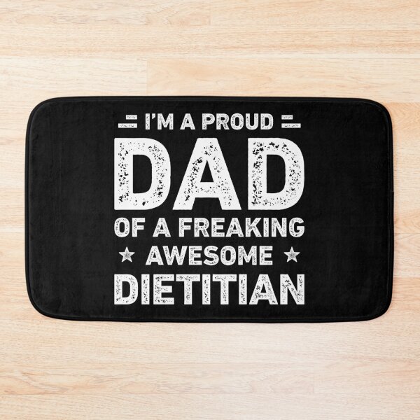 Item preview, Proud Dad Of A Freaking Awesome Dietitian Funny Dietitian designed and sold by RareBunny.