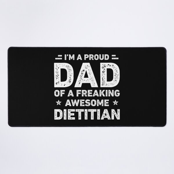 Item preview, Proud Dad Of A Freaking Awesome Dietitian Funny Dietitian designed and sold by RareBunny.