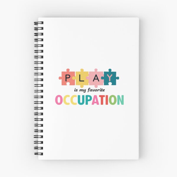 Item preview, "Play Is My Occupation" Occupational Therapy Shirt – Fun & Inspiring OT Apparel designed and sold by Colorful-Garden.