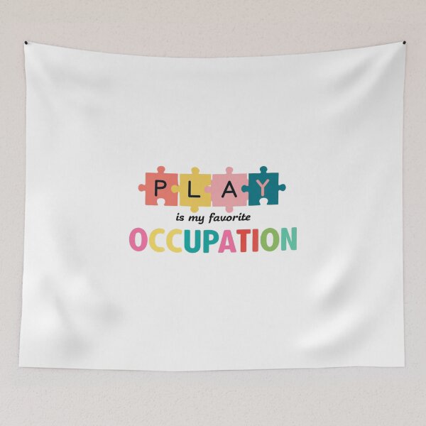 Item preview, "Play Is My Occupation" Occupational Therapy Shirt – Fun & Inspiring OT Apparel designed and sold by Colorful-Garden.