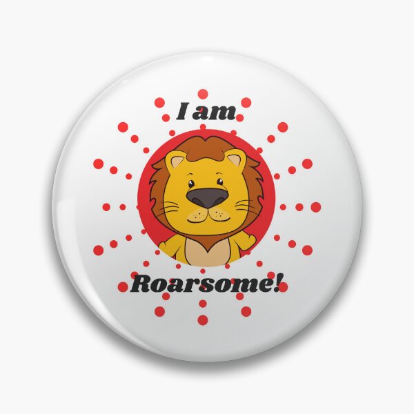 Item preview, I am roarsome lion designed and sold by KWGD - Kelly Woodward Graphic Designer.