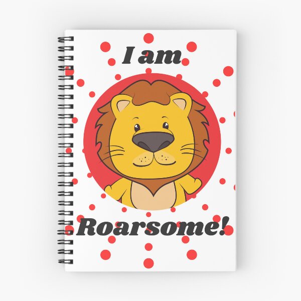 Item preview, I am roarsome lion designed and sold by KWGD - Kelly Woodward Graphic Designer.