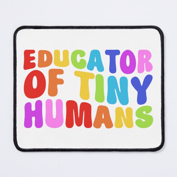 Item preview, Educator of tiny humans designed and sold by prettycooluk.