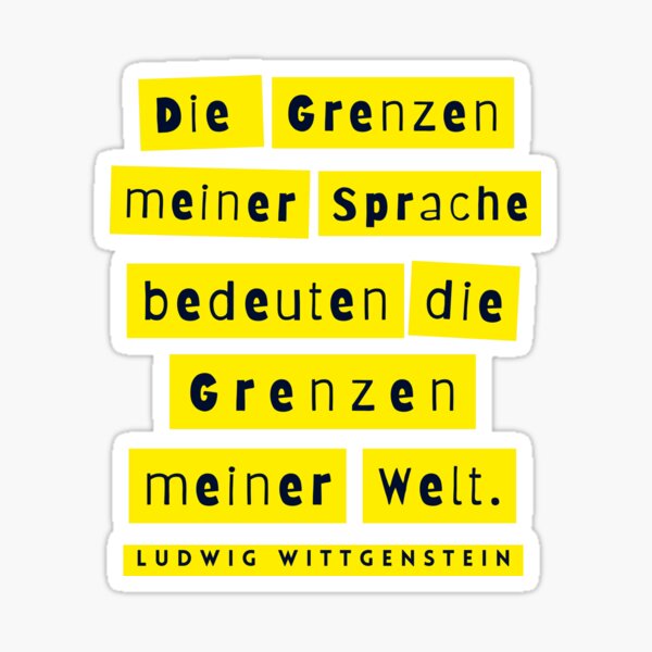 Artikel-Vorschau von Zitat von Ludwig Wittgenstein: Die Grenzen meiner Sprache bedeuten die Grenzen meiner Welt., designt und verkauft von artbleed.