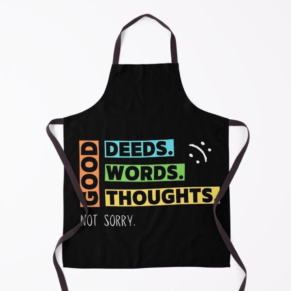 Item preview, Good Deeds, Words, Thoughts - Not Sorry Collection by Linavi designed and sold by Linavi.