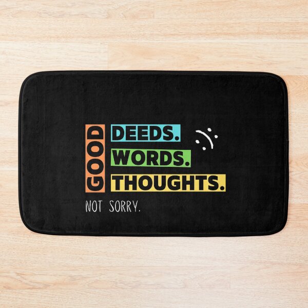 Item preview, Good Deeds, Words, Thoughts - Not Sorry Collection by Linavi designed and sold by Linavi.