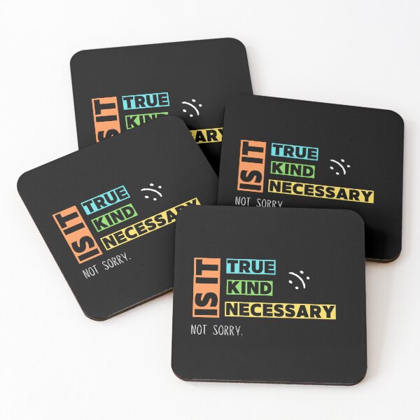 Item preview, Is it True, Kind, Necessary - Not Sorry Collection by Linavi designed and sold by Linavi.