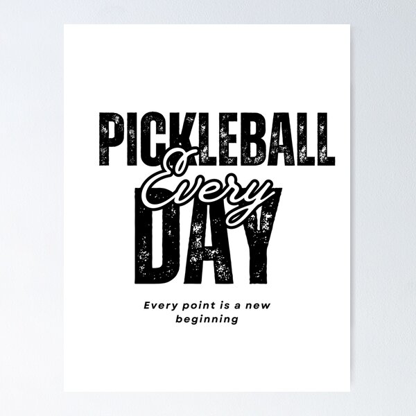 Item preview, Pickleball Every Day designed and sold by PZI Picklewear.