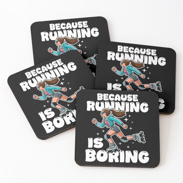 Item preview, BECAUSE RUNNING IS BORING - ROLLERBLADES GIFT designed and sold by KEF Custom.